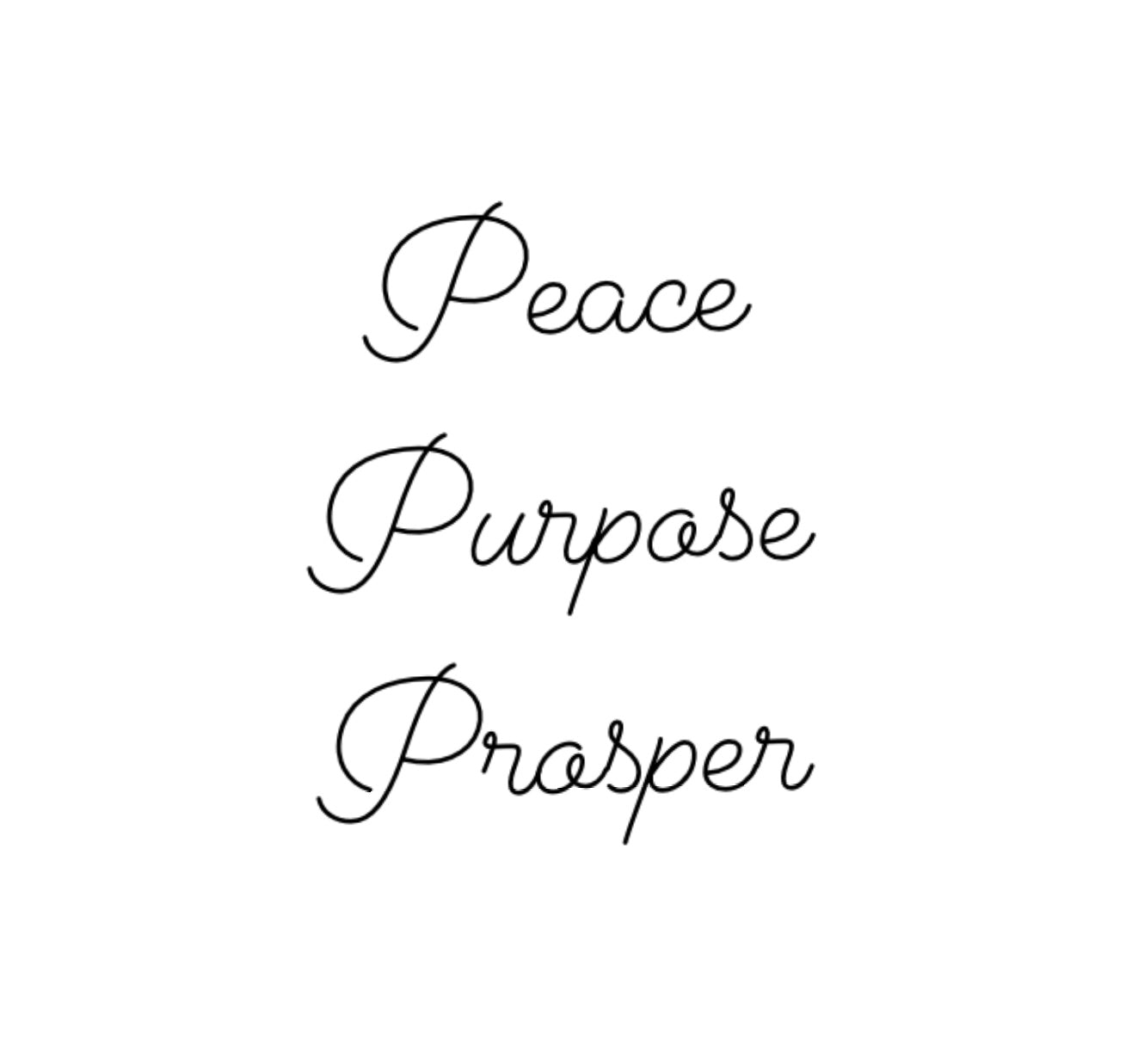 Peace Purpose Prosper